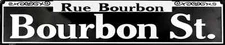 BOURBON ST METAL STREET SIGN 24" X 5" EMBOSSED ST. RUE FRENCH QUARTER MAN CAVE