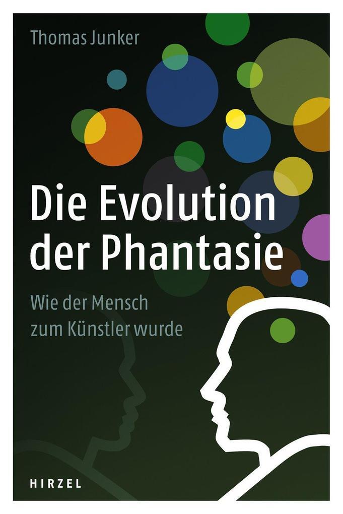 Thumbnail - Die Evolution Der Phantasie | Thomas Junker | 2013 | Deutsch