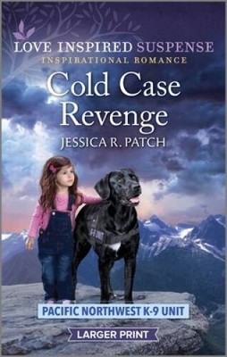 Cold Case Revenge (Pacific Northwest K-9 Unit, 6) - Mass Market Paperback - GOOD