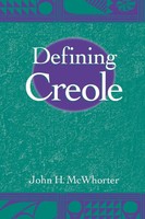John Mcwhorter | Defining Creole | Taschenbuch | Englisch (2005)