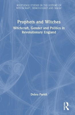 Prophets and Witches - 9781032579672