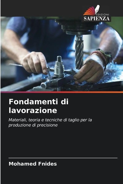 Mohamed Fnides | Fondamenti Di Lavorazione | Taschenbuch | Italienisch (2025)-image