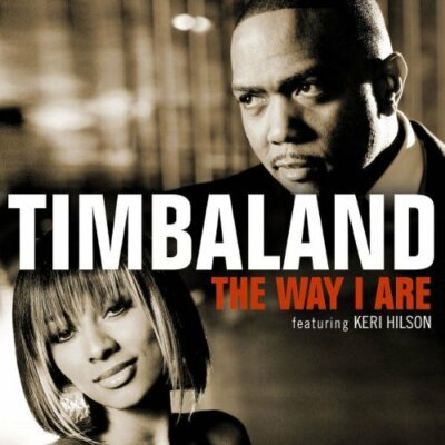 Timbaland Way I are (2007, feat. Keri Hilson) [Maxi-CD]