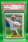 1981 Topps Joe Montana ROOKIE RC PSA NM-MT 8 (OC) #216