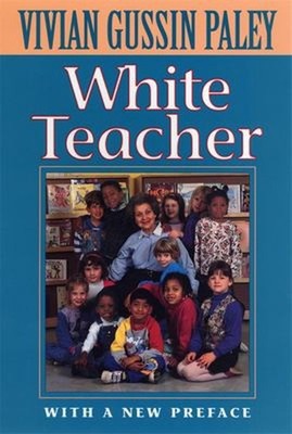 White Teacher : With a New Preface, Third Edition Paperback Vivia