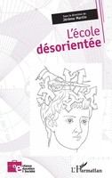 JéRôMe Martin | L'éCole DéSorientéE | Taschenbuch | FranzöSisch (2022)