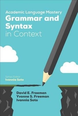 Akademische Sprachbeherrschung: Grammatik und Syntax im Kontext - 9781506337166
