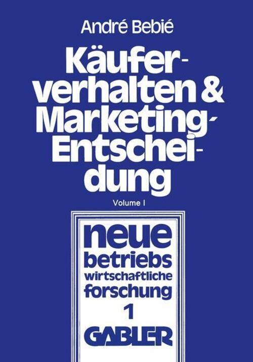 Thumbnail - Käuferverhalten Und Marketing-entscheidung | André Bebié | Taschenbuch