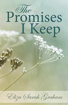 The Promises I Keep                                                            