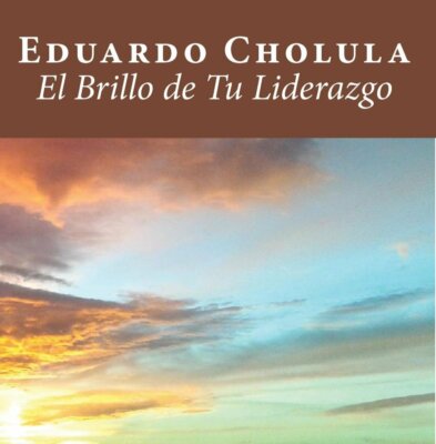 NEW El Brillo de Tu Liderazgo Eduardo Cholula MUSIC CD