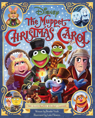 The Muppet Christmas Carol: the Illustrated Holiday Classic