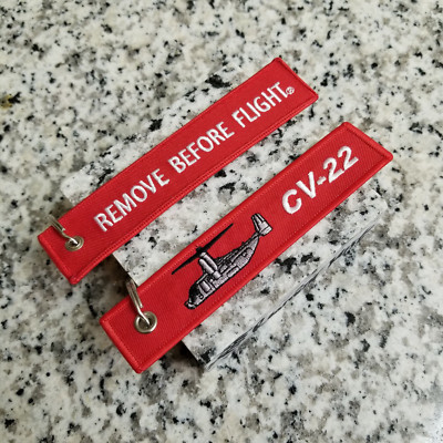 CV-22 Osprey Remove Before Flight   Keychain, Tag, Streamer!
