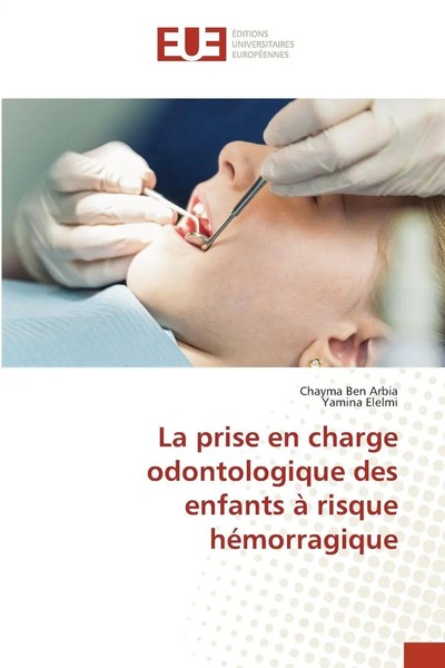Chayma Ben Arbia (U. A.) | La Prise En Charge Odontologique Des Enfants à...-image