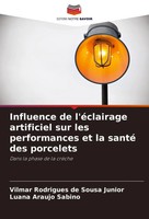 Influence De L'éClairage Artificiel Sur Les Performances Et La Santé Des...