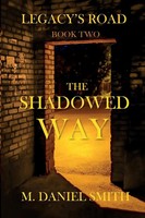 M. Daniel Smith | The Shadowed Way | Taschenbuch | Englisch (2022)