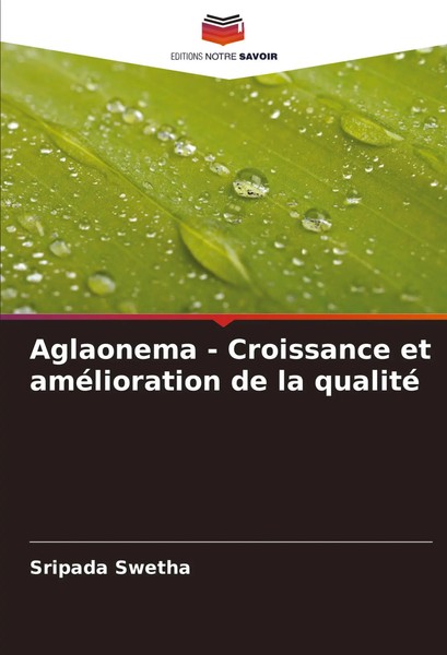 Aglaonema - Croissance Et AméLioration De La Qualité Sripada Swetha Taschenbuch-image