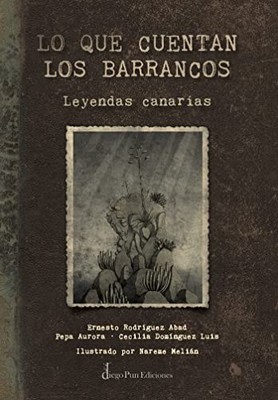 Lo que cuentan los barrancos -  NEW Ernesto J. Rodr 2021