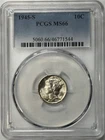 1945 S Mercury Dime ~ PCGS MS66 ~ Silver