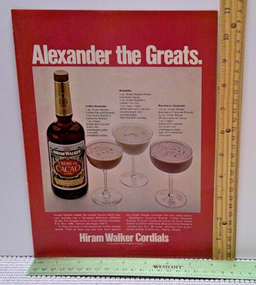 Print Ad Hiram Walker Cordials 11 x 8.25 inch Alexander Recipes