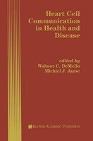 Heart Cell Communication In Health And Disease Walmor C. De Mello