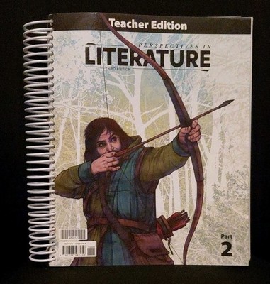 Perspectives in Literature Teacher Edition   Third Edition, Part 2, Grade 6