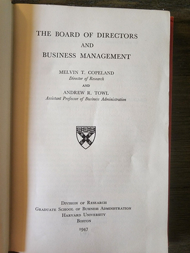 The Board of Directors and Business Management Harvard University 1947 4th Print