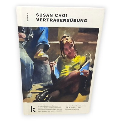 Vertrauensübung Susan Choi Roman National Book Award 2023 Deutsche Erstausgabe