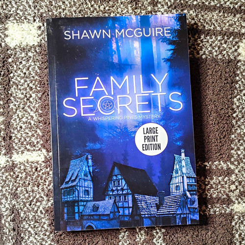 Shawn McGuire Family Secrets Whispering Pines Mystery Large Print 2018