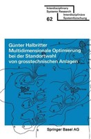 Multidimensionale Optimierung Bei Der Standortwahl Von Grosstechnischen Anlagen