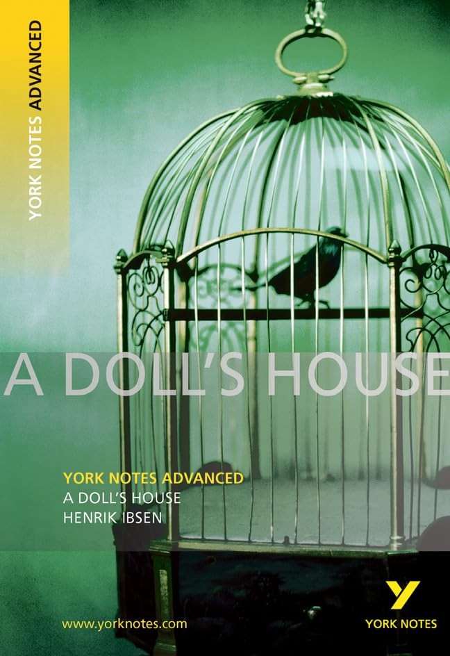 A Doll's House: York Notes Advanced,Henrik Ibsen