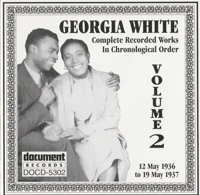 CD Georgia White Complete Recorded Works In Chronological Order Vol. 2 (12 May
