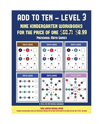 Preschool Math Games [Add to Ten - Level 3]: 30 Full Color Preschool/Kindergarte