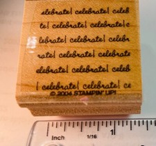 Celebrate Celebrate Cursive Font Rubber Stamp Stampin Up 2004 Used Party