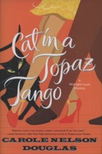 Cat in a Topaz Tango Hardcover Carole Nelson Douglas
