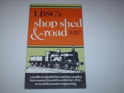 LBSC's Shop, Shed and Road