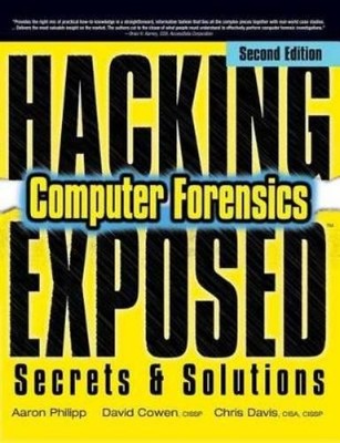 Aaron Philipp Hacking Exposed Computer Forensics (Gebundene Ausgabe)