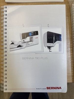 Bernina 790 Plus Sewing Machine User Manual and Operation Guide