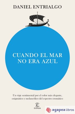 Cuando el mar no era azul. NUEVO. ENVÍO URGENTE (Librería Agapea)