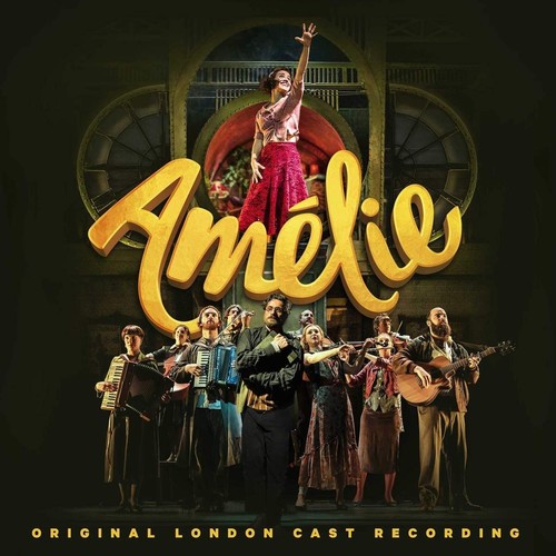 Amelie - Original London Cast Recording 