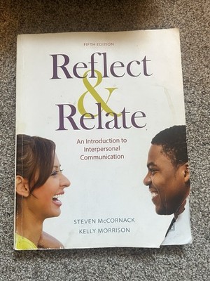 Reflect and Relate: An Introduction to Interpersonal Communication