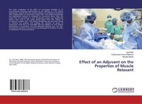 Effect Of An Adjuvant On The Properties Of Muscle Relaxant Jyoti Bedi
