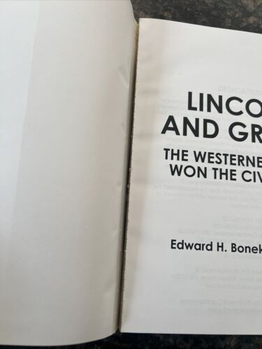 LINCOLN AND GRANT: THE WESTERNERS WHO WON THE CIVIL WAR By Bonekemper Edward H. - Picture 3 of 9