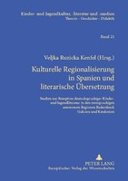 Kulturelle Regionalisierung In Spanien Und Literarische ÜBersetzung Veljka Ruzic