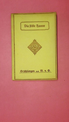 #ad 222397 Margarete von Oertzen DIE STILLE HANNE UND ANDERE GESCHICHTEN Erzählungen EUR 30.94