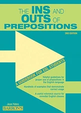 The Ins and Outs of Prepositions: A Guid..., Jean Yates