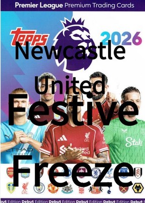 Newcastle United Festive Freeze Topps 2025/2026 Premier League 25/26 # 217-231