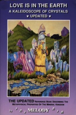 古書★Melody♪ A Kaleidoscope of Crystals Love Is In the Earth A Kaleidoscope of Crystals by Melody | eBay