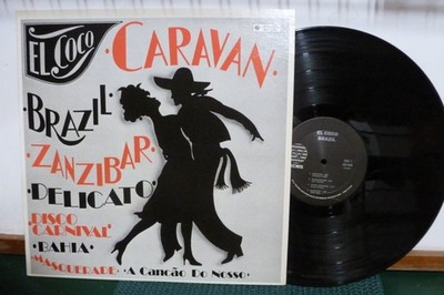 EL COCO CARAVAN BRAZIL ZANZIBAR DELICATO DISCO CARNIVAL NEAR MINT. VINYL. LP