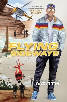 Fred North Peggy North Flying Sideways (Gebundene Ausgabe) (US IMPORT)