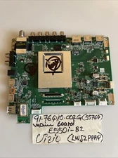 Vizio OEM Main Board — Model E550i-B2Version LWJ2PPAQ—Part 91.76Q10.002G(5576Q)